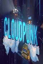 云端朋克cloudpunk汉化破解版 